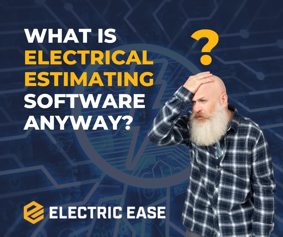 What Is Electrical Estimating Software Electric Ease   Electirc Ease 11 1 